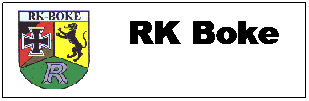 Textfeld:        RK Boke
